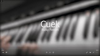Download lagu Rizky Febian - Cuek #GarisCinta Part 2 [piano covers] mp3