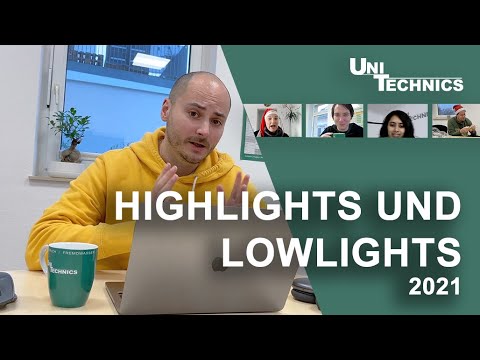 UNITECHNICS: Die Highlights👍🏻 und Lowlights👎🏻 des Jahres 2021!