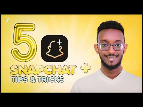5 Farsamo Oo Qarsoon Ka Baro Snapchat+ – Noqo Waaweynka! 🔥