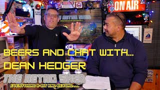 Beer & Chat with Dean Hedger | The Retro Shed