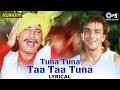 Tuna Tuna Taa Taa Tuna Lyrical Adharm Sanjay Dutt Amit Kumar Arun Bakshi 90 S Hindi Songs