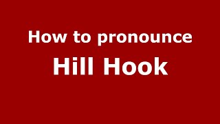 How to pronounce Hill Hook