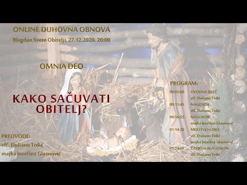 ONLINE DUHOVNA OBNOVA, Blagdan Svete Obitelji: KAKO SAČUVATI OBITELJ?