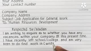 HOW TO WRITE JOB APPLICATION LETTER (FOR GENERAL WORK)