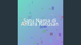 Download lagu Satu Nama di Antara Ratusan mp3