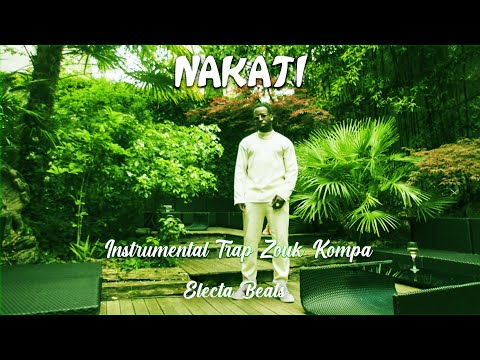 Bramsito Type Beat x Naza x Joe Dwèt Filé Type Beat || Instrumental Trap Zouk Kompa "NAKATI"