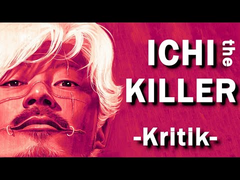 Ichi the Killer Kritik - Sadomaso, Blutfontänen und Yakuza (2001)