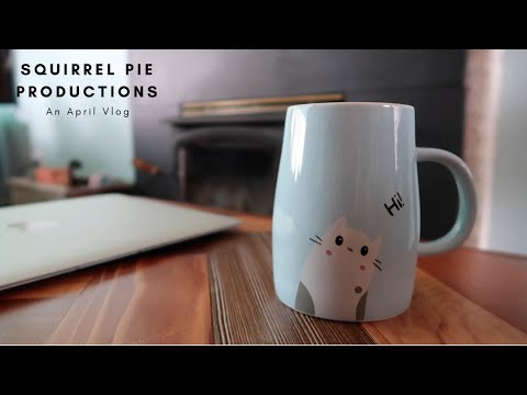 Squirrel Pie Productions - An April Vlog