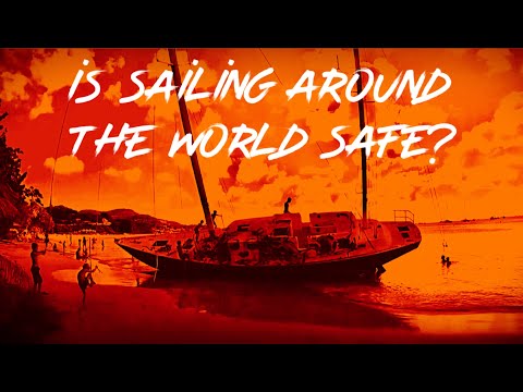 Cruising conversations Ep 4 - How safe is sailing around the world? #outwiththewind