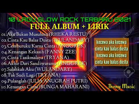 Kumpulan Lagu Slow Rock Terbaru 2021 (Full Album)