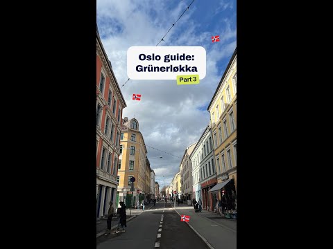Oslo Neighborhood Guide: Grünerløkka, Oslo