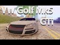 VW Golf Mk5 GTi для GTA San Andreas видео 1