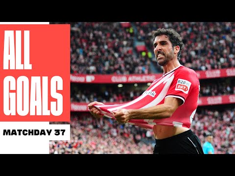 ALL GOALS MATCHDAY 37 LALIGA EA SPORTS 2023/24