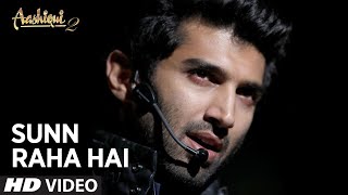 Sunn Raha Hai Na Tu Aashiqui 2 (Official) Video So