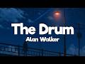 Alan Walker The Drum Lyrics