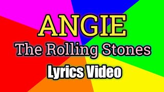 Download lagu Angie - The Rolling Stones (Lyrics Video) mp3