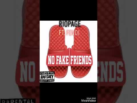 RioPage Ft. Fendi “NO FAKE FRIENDS”