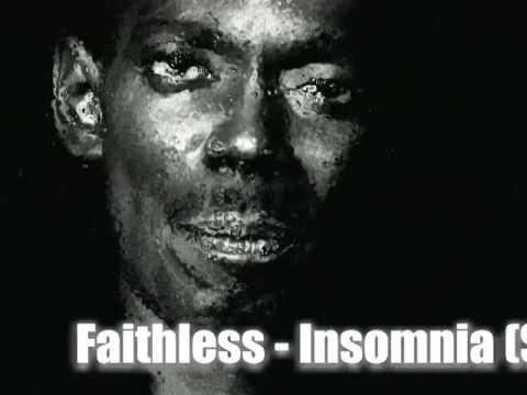 Faithless - Insomnia (Strong R. 'Dark' Remix)