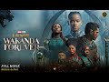 Black Panther Wakanda Forever Full Movie In English Hollywood Movie In English Review Facts