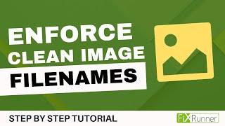 How To Enforce Clean Image Filenames In WordPress