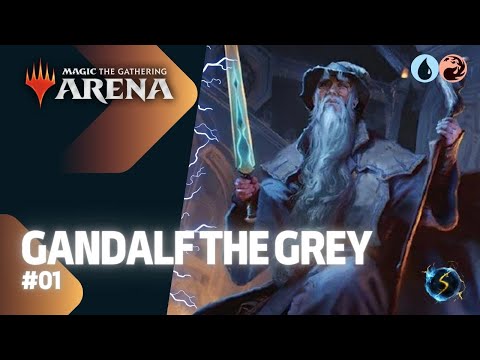 It's Showtime: Gandalf the Grey 💧🔥 "You Shall Not Pass"  #01 - MTG Arena - Historic Brawl
