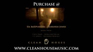 Da Basspushers - Darkness Jones (Unus Emre Cleaning Dub) [Clean House]