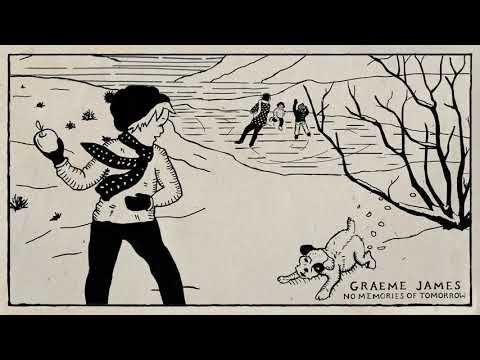 Graeme James - No Memories Of Tomorrow