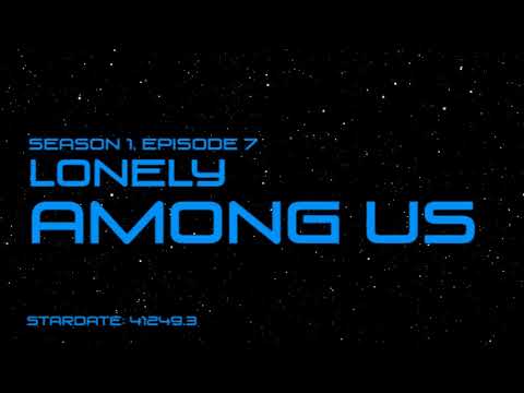 Lonely Among Us - Our Favorite Frontier S1E7