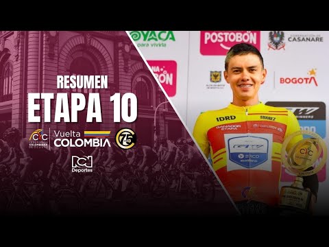 Resumen - Etapa 10 | Vuelta a Colombia 2025
