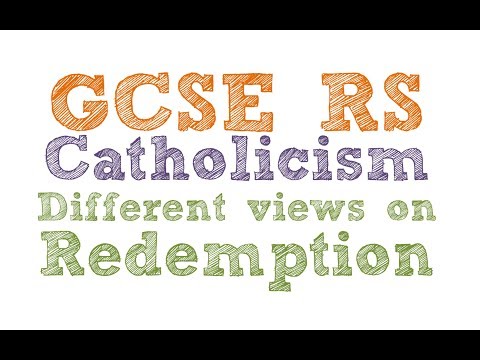 GCSE RE Catholic Christianity - Different Views on Redemption | By MrMcMillanREvis