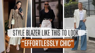 5 Chic Ways to Style a Blazer for Different Occasions