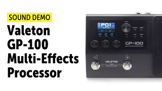 Video thumbnail for Valeton GP-100 - Sound Demo (no talking) by Guitar Bonedo