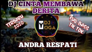 Download lagu DJ CINTA MEMBAWA DERITA ANDRA RESPATI TERBARU 2020... mp3
