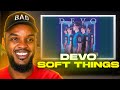 🎵 Devo - Soft Things REACTION