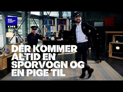 Der kommer altid en sporvogn og en pige til // Morgensang med Phillip Faber & Johannes Langkilde