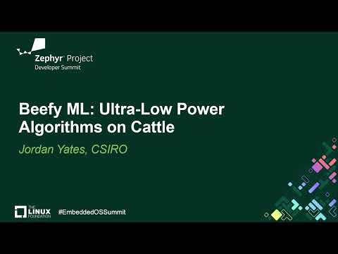 Beefy ML: Ultra-Low Power Algorithms on Cattle - Jordan Yates, CSIRO