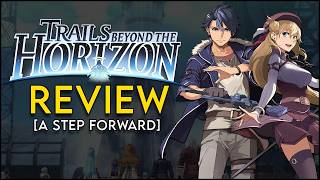 Trails Beyond the Horizon - Review [A Step Forward!]