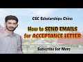 How to send emails to professors for acceptance Letter | CSC Chinese government scholarship