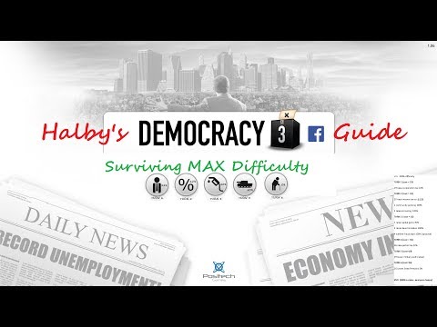 Halby's Democracy 3 Max Difficulty Game Guide
