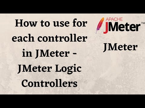 How to use for each controller in JMeter - JMeter Logic Controllers