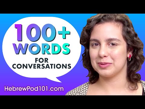 Learn Over 100 Hebrew Words for Daily Conversation!
