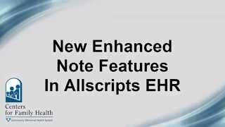 Enhanced EHR Note in Allscripts