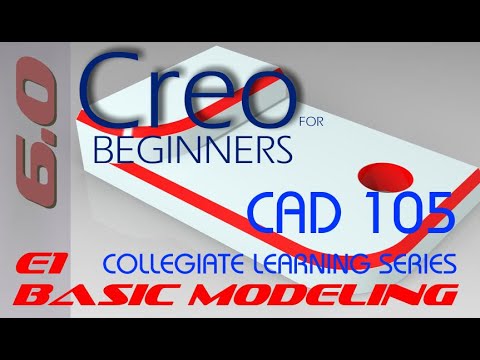 E1 Creo Parametric 6.0 - Tutorial for Beginners w/Training Guide