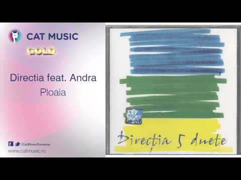 Directia 5 feat. Andra - Ploaia