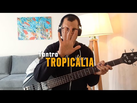 Tropicália - Tantra