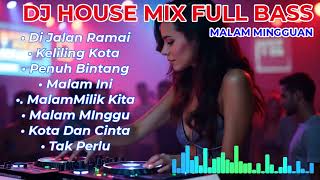 Download lagu 🎧 DJ House Mix Full Bass Malam Mingguan – Party Vibes 2025 🔥 mp3