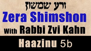 זרא שמשון חזינו #5b 5784 - רבי צבי חאן