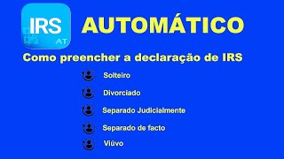 IRS Automático como preencher a declaração passo a passo | Como fazer o IRS Automático Solteiro