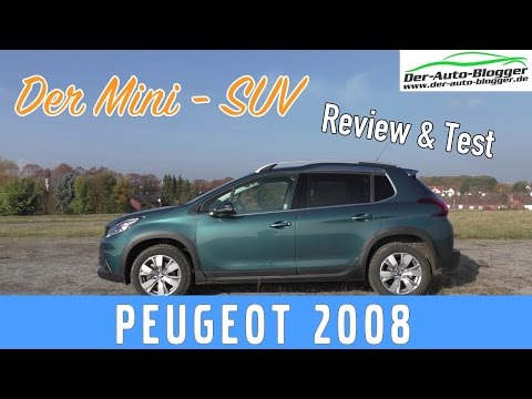 Peugeot 2008 - Test, Review und Fahrbericht des Mini SUV