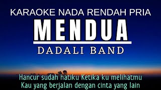 Download lagu Dadali - Mendua (Karaoke Lower Key Nada Rendah Pria -3) mp3